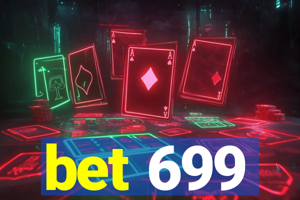 bet 699